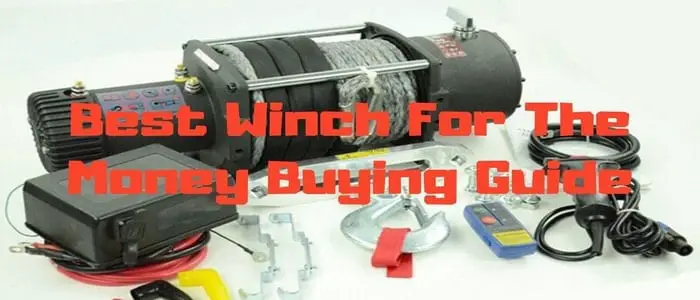 top winch for the money buying guide