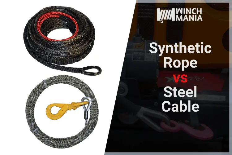 Synthetic Rope VS. Steel Cable