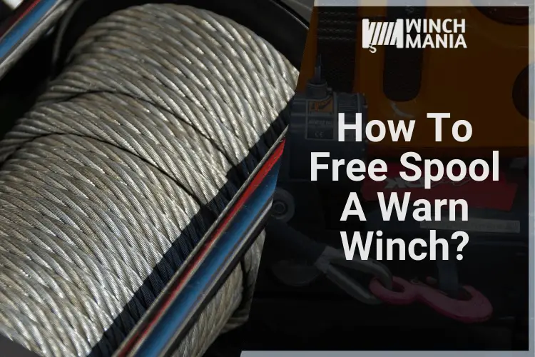 How to Free Spool a Warn Winch