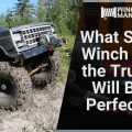 What Size Winch for the Truck Will Be Perfect