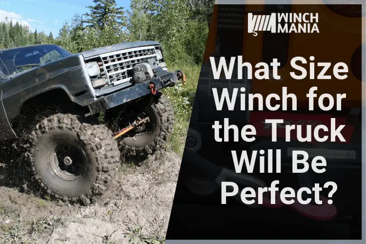 What Size Winch for the Truck Will Be Perfect