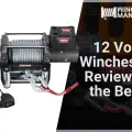 12 Volt Winches A Review of the Best