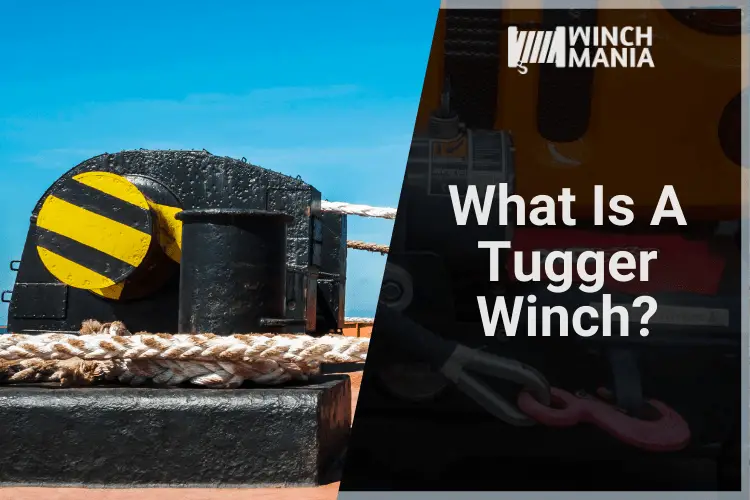 What Is A Tugger Winch